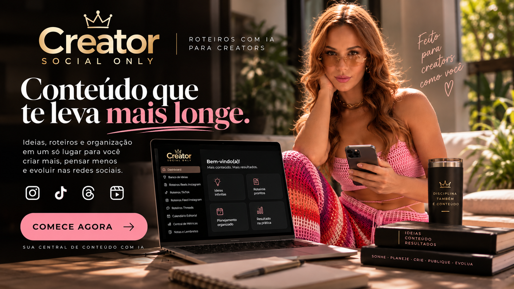 Creator Social Only — Conteúdo que te leva mais longe